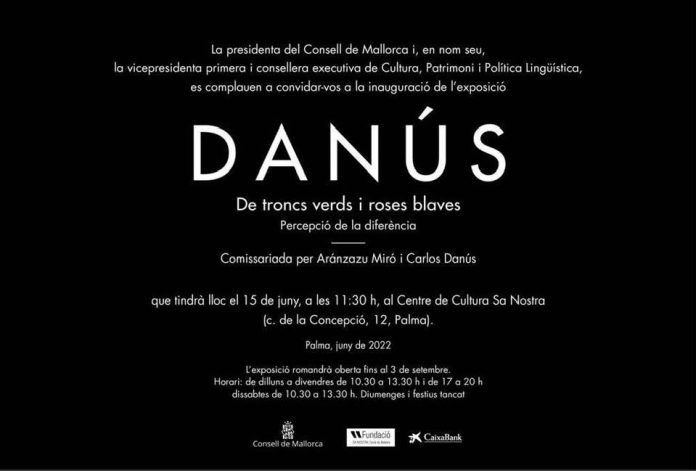 «De troncs verds i roses blaves. Percepció de la diferència». Exposición de Carlos Danús