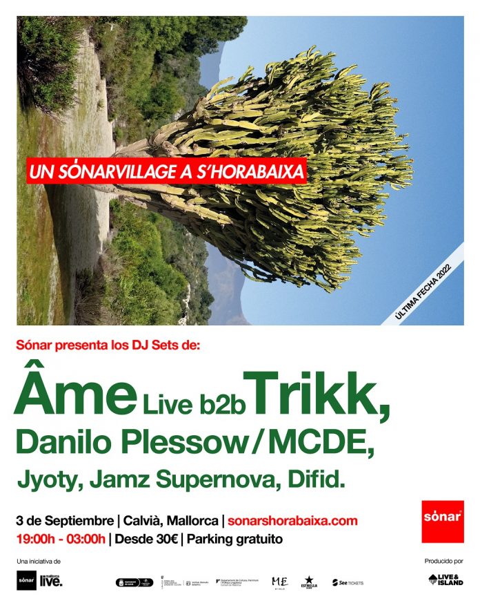 Âme Live b2b Trikk, Danilo Plessow / MCDE, Jyoty, Jamz Supernova y Difid cierran ‘Un SónarVillage a S’horabaixa’ el 3 de septiembre