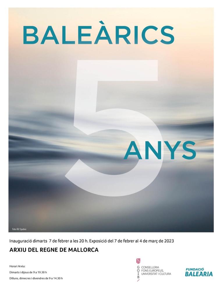 El Govern celebra los cinco años de «Baleàrics» con una exposición en el Archivo del Reino