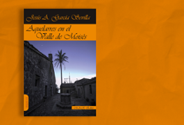 "Aquelarras en el Valle de Moisés", la última novela del doctor Jesús A. García Sevilla