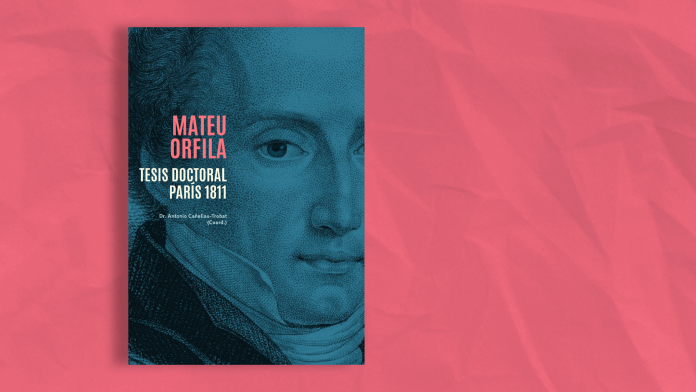 Presentación del libro «Mateo Orfila: Tesis doctoral, París 1811»