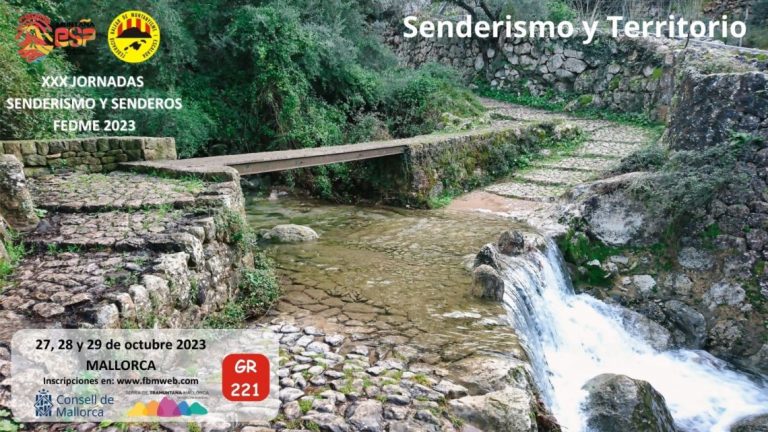 Baleares acogerá las XXX Jornadas de Senderismo y Senderos de la FEDME