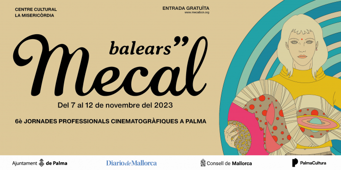 6º MECAL BALEARES: Jornadas Profesionales Cinematográficas en Palma de Mallorca