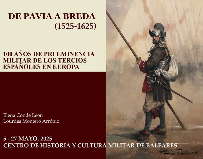 "De Pavía a Breda": un homenaje a los Tercios Españoles en el Centro de Historia y Cultura Militar de Baleares