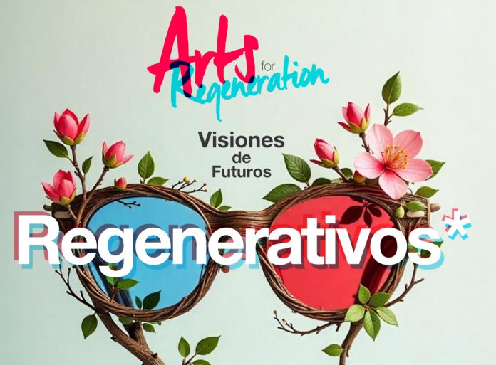 Art For Regeneration 2025: el arte como motor de cambio ecosocial