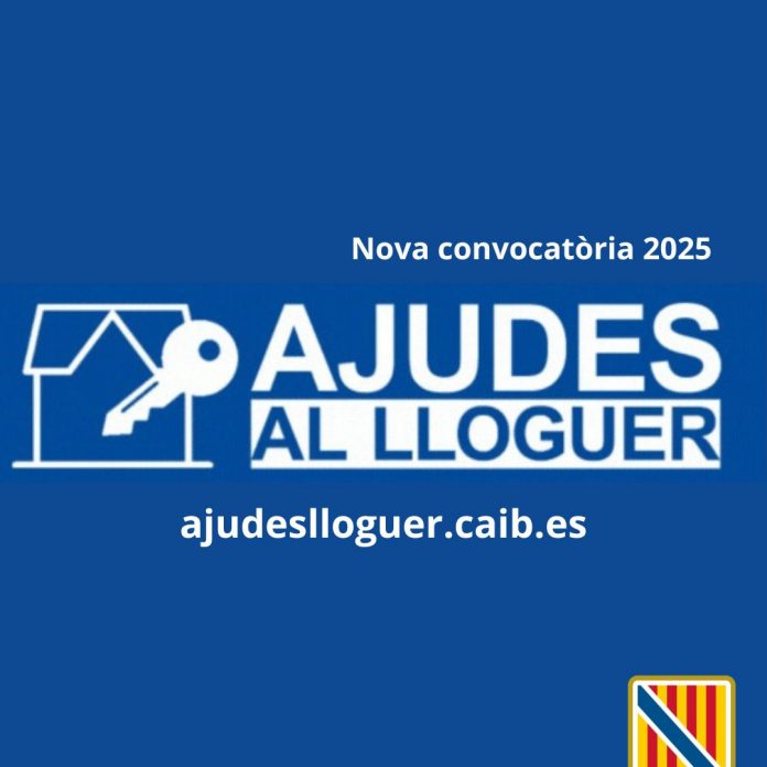 El Govern abre el plazo de solicitudes para las ayudas al alquiler de 2025