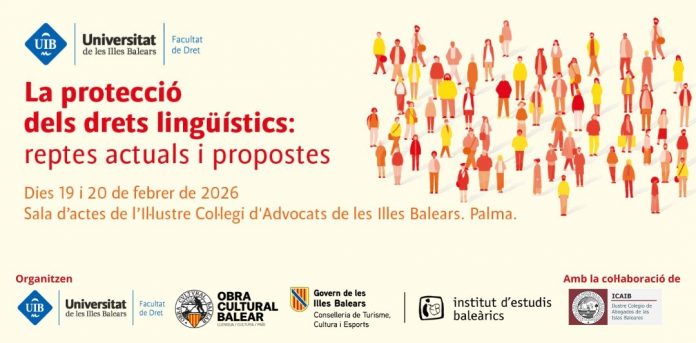 Expertos juristas debatirán en Palma sobre la protección de los derechos lingüísticos