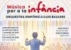Vuelve el concierto ‘Música para la infancia’ de la Orquesta Sinfónica Illes Balears Vuelve el concierto ‘Música para la infancia’ de la Orquesta Sinfónica Illes Balears