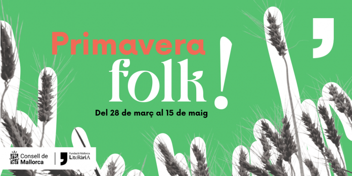 El Consell de Mallorca impulsa el ciclo cultural ‘Primavera folk’ para reivindicar la cultura popular de la isla