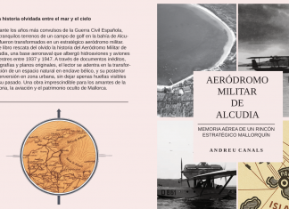 Presentado en Son Bonet el libro “Aeródromo Militar de Alcudia”, una mirada al pasado aeronáutico de Mallorca Presentado en Son Bonet el libro “Aeródromo Militar de Alcudia”, una mirada al pasado aeronáutico de Mallorca