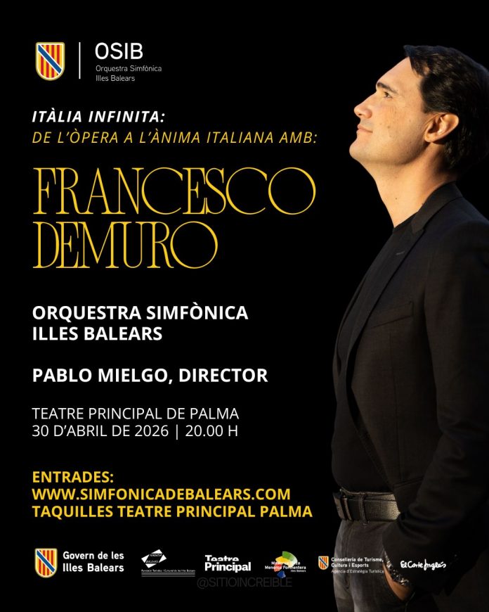 La Sinfónica Illes Balears presenta ‘Itàlia Infinita’ con el tenor Francesco Demuro en el Teatro Principal