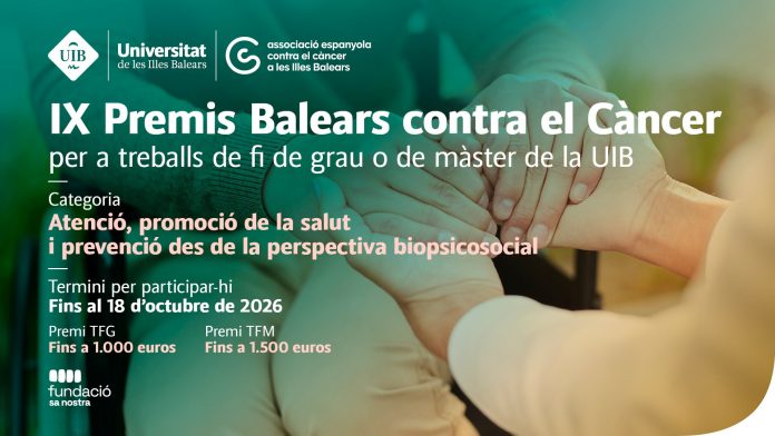 La UIB y la Asociación Española Contra el Cáncer convocan la IX edición de los Premios Baleares Contra el Cáncer