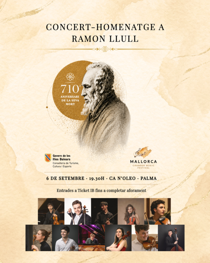 La Dirección General de Cultura rendirá homenaje a Ramon Llull en el Festival de Música de Cámara de Mallorca La Dirección General de Cultura rendirá homenaje a Ramon Llull en el Festival de Música de Cámara de Mallorca